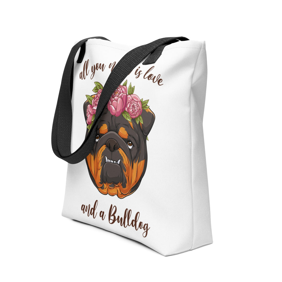 &quot;All You Need Is Love and a Bulldog&quot; Tote Bag | Tri Colored