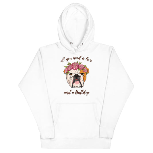 "All You Need Is Love and a Bulldog" Unisex Hoodie | Red & White Colored English Bulldog