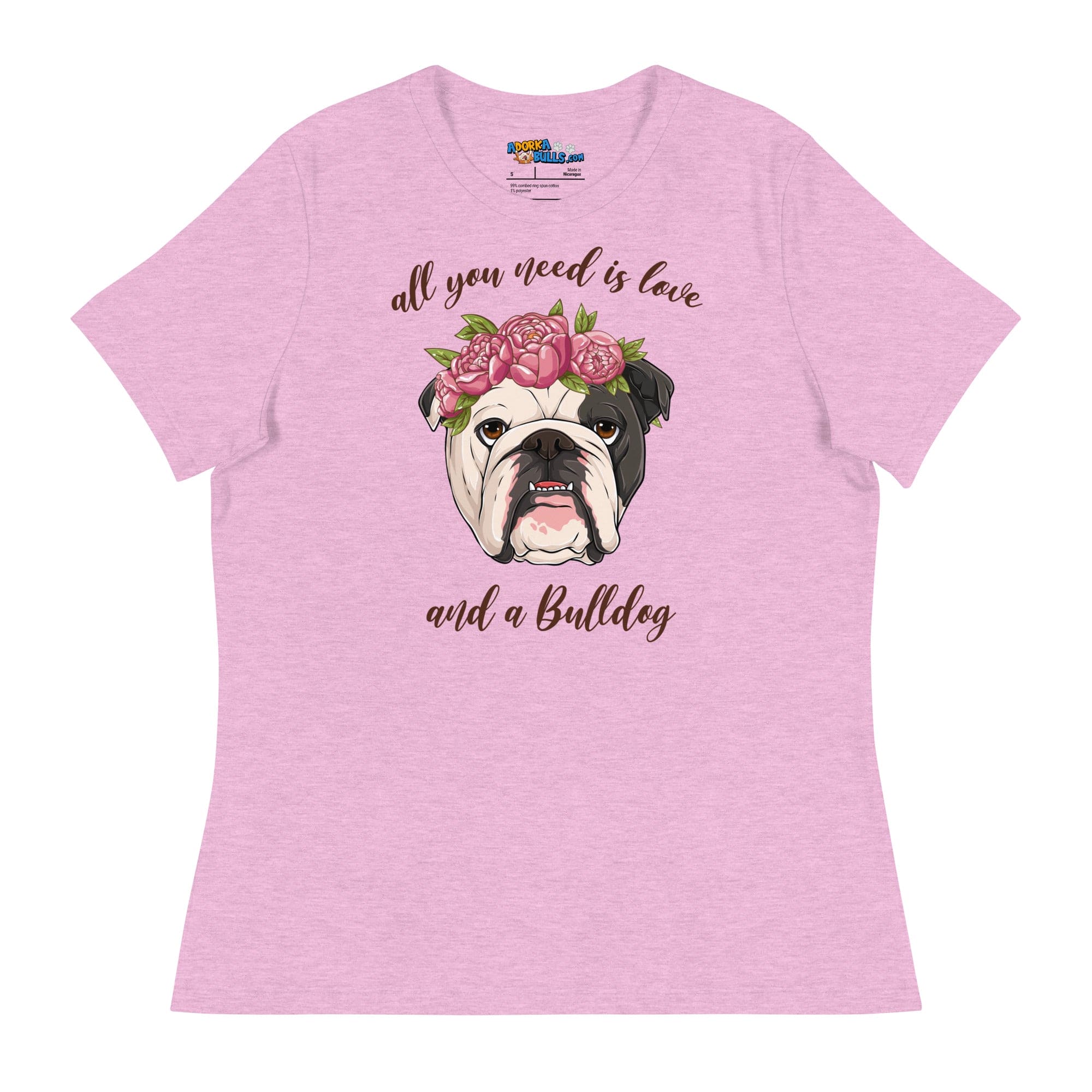 &quot;All You Need Is Love and a Bulldog&quot; Women&