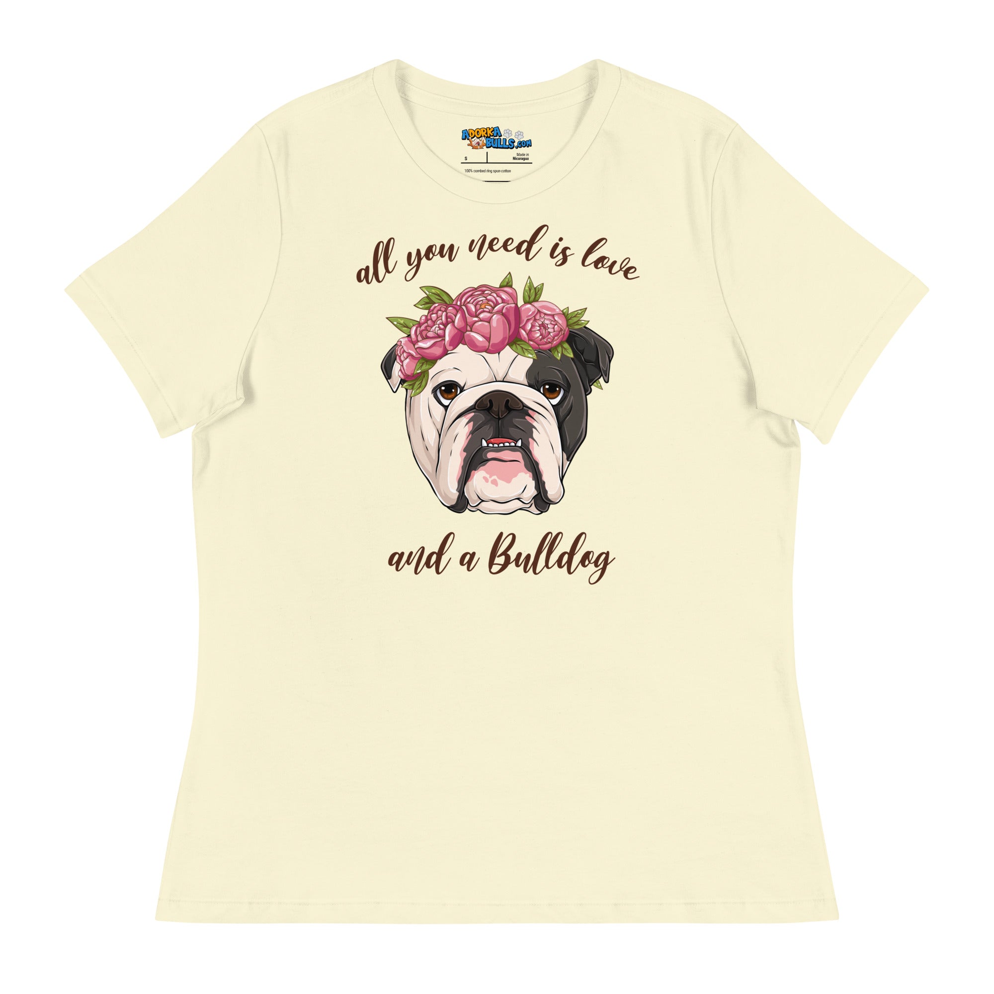 &quot;All You Need Is Love and a Bulldog&quot; Women&