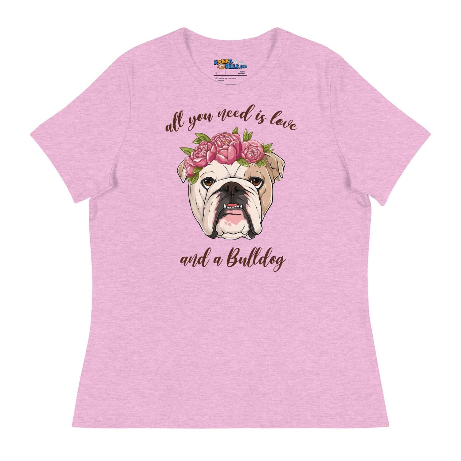 &quot;All You Need Is Love and a Bulldog&quot; Women&