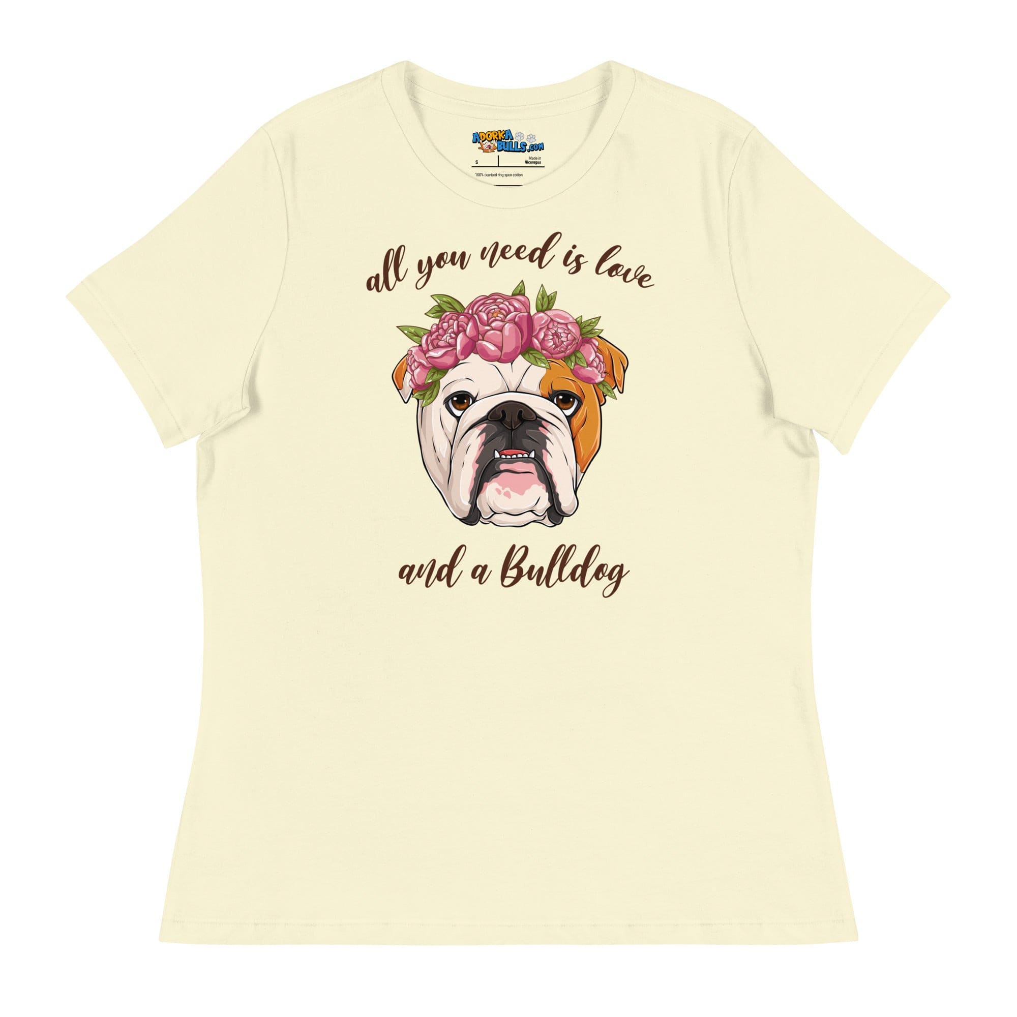 &quot;All You Need Is Love and a Bulldog&quot; Women&