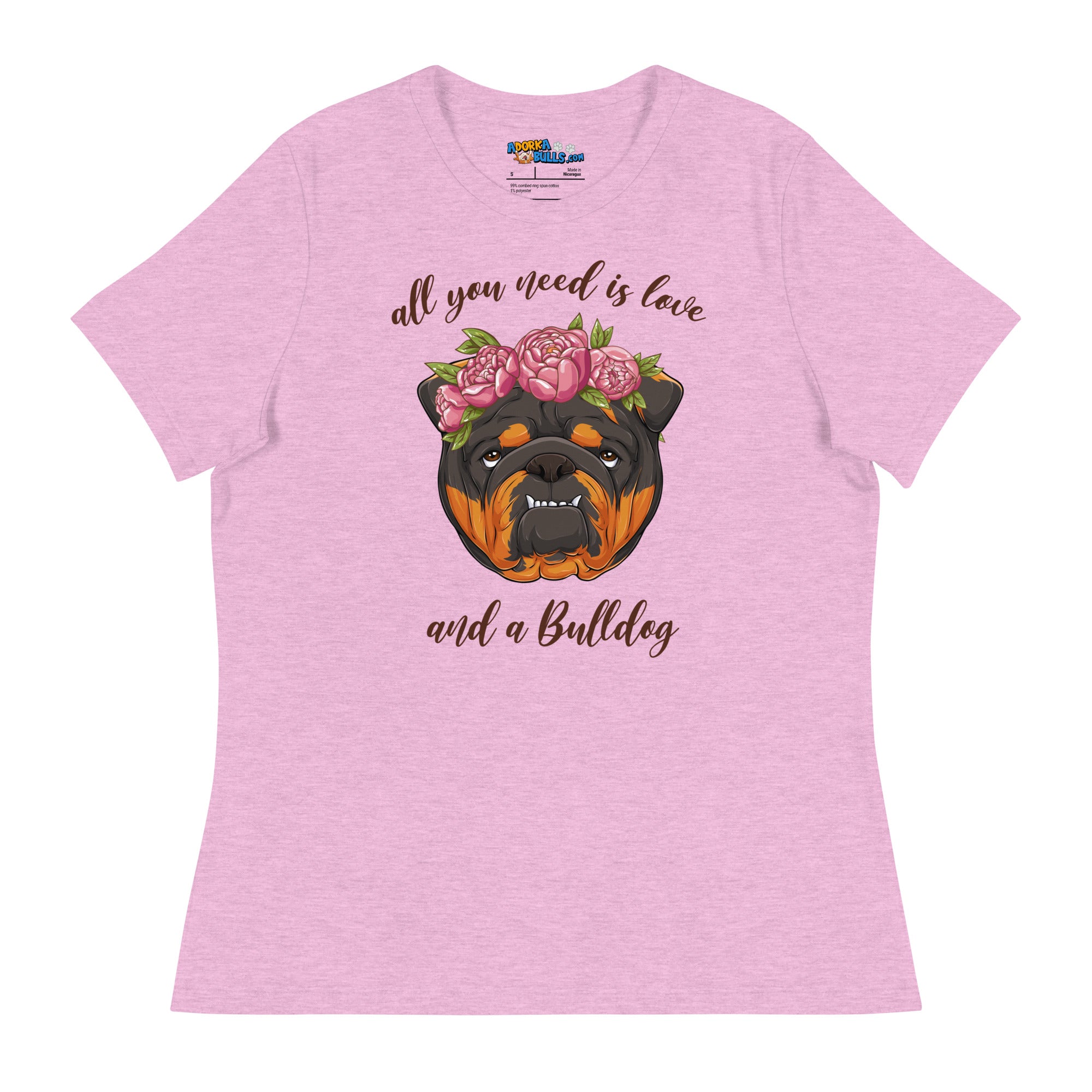 &quot;All You Need Is Love and a Bulldog&quot; Women&