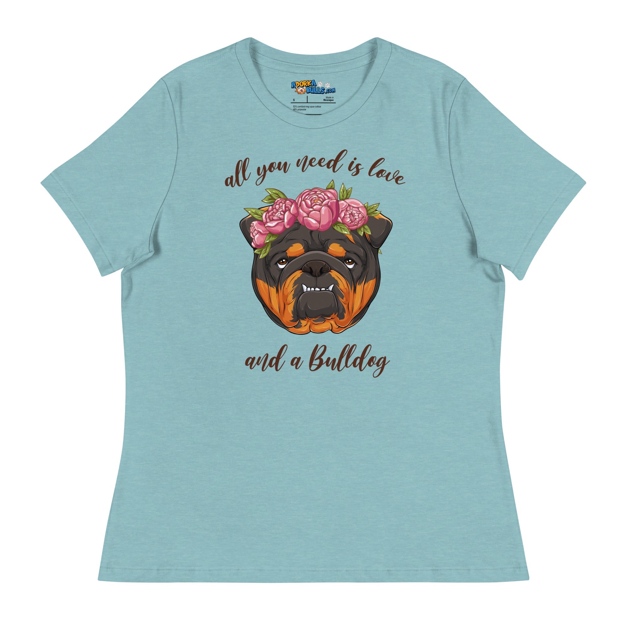 &quot;All You Need Is Love and a Bulldog&quot; Women&