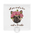 All You Need Is Love and a Frenchie Pillow Case