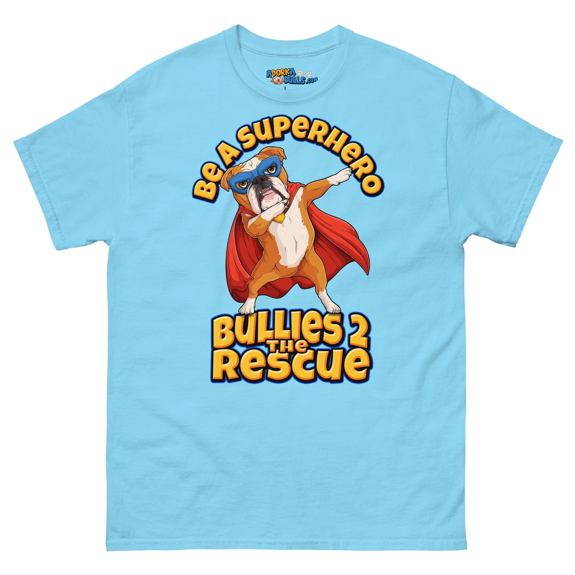 &quot;Be A Superhero&quot; Dabbing Bulldog Men&
