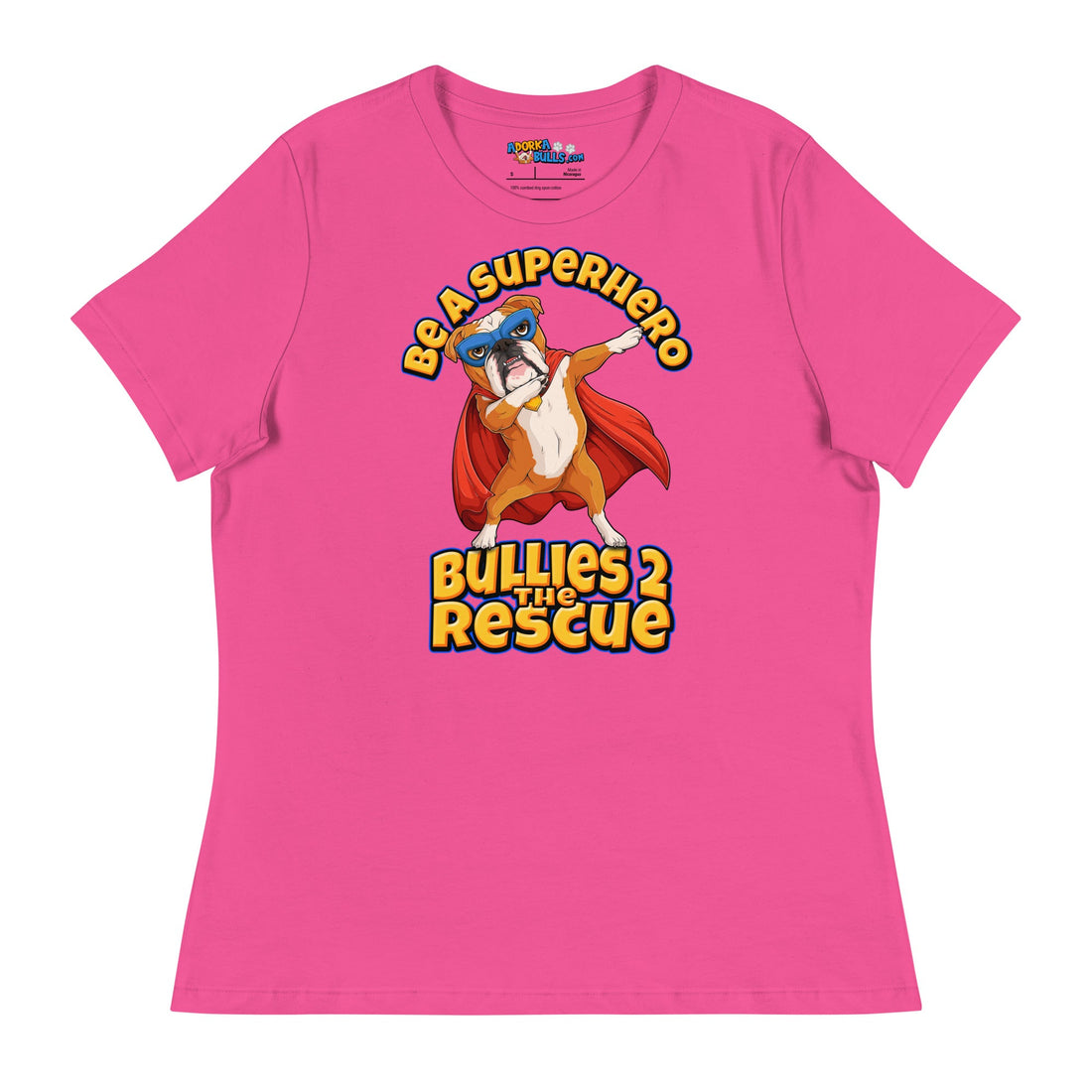 &quot;Be A Superhero&quot; Dabbing Bulldog Women&