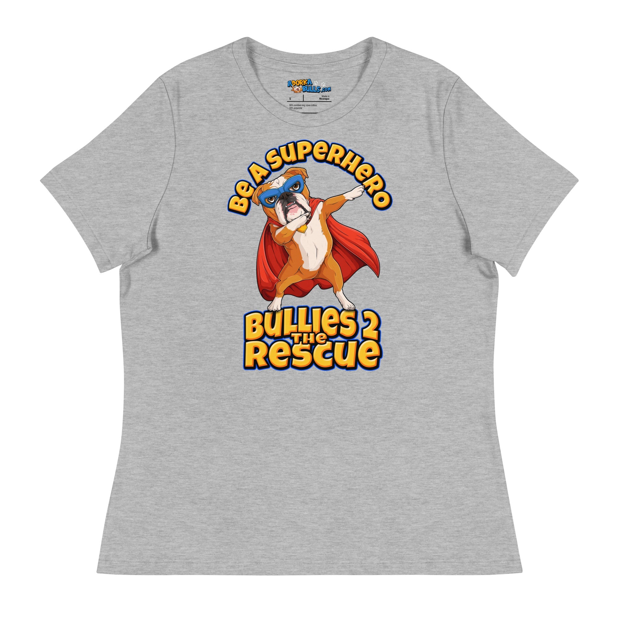 &quot;Be A Superhero&quot; Dabbing Bulldog Women&