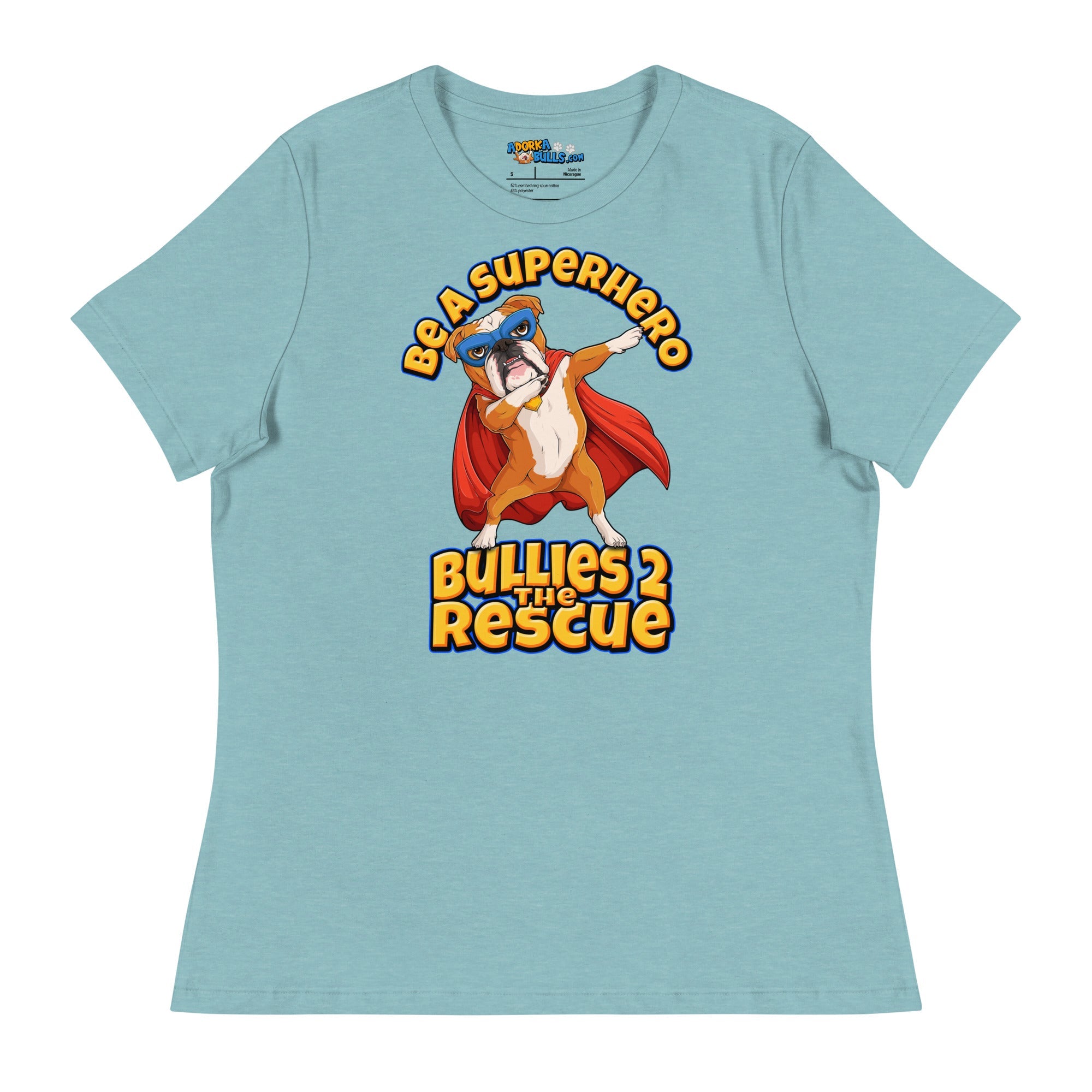 &quot;Be A Superhero&quot; Dabbing Bulldog Women&