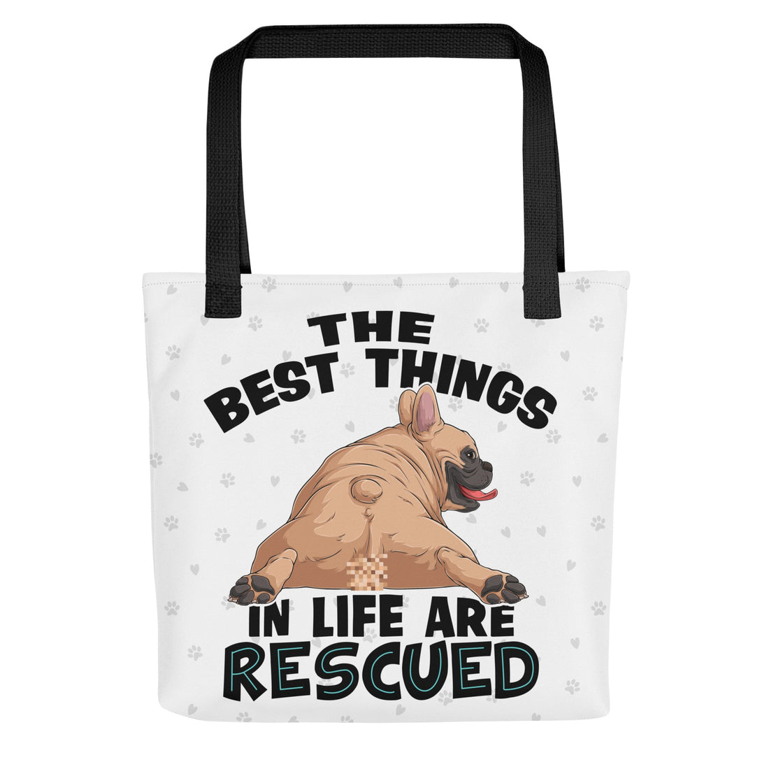 "Best Things in Life are Rescued" French Bulldog Tote Bag | Fawn &amp; White Colored