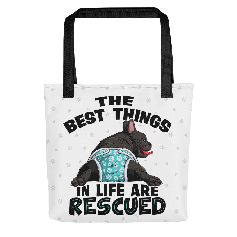 &quot;Best Things in Life are Rescued&quot; Male French Bulldog Tote Bag | B&amp;W Colored with Spina Bifida