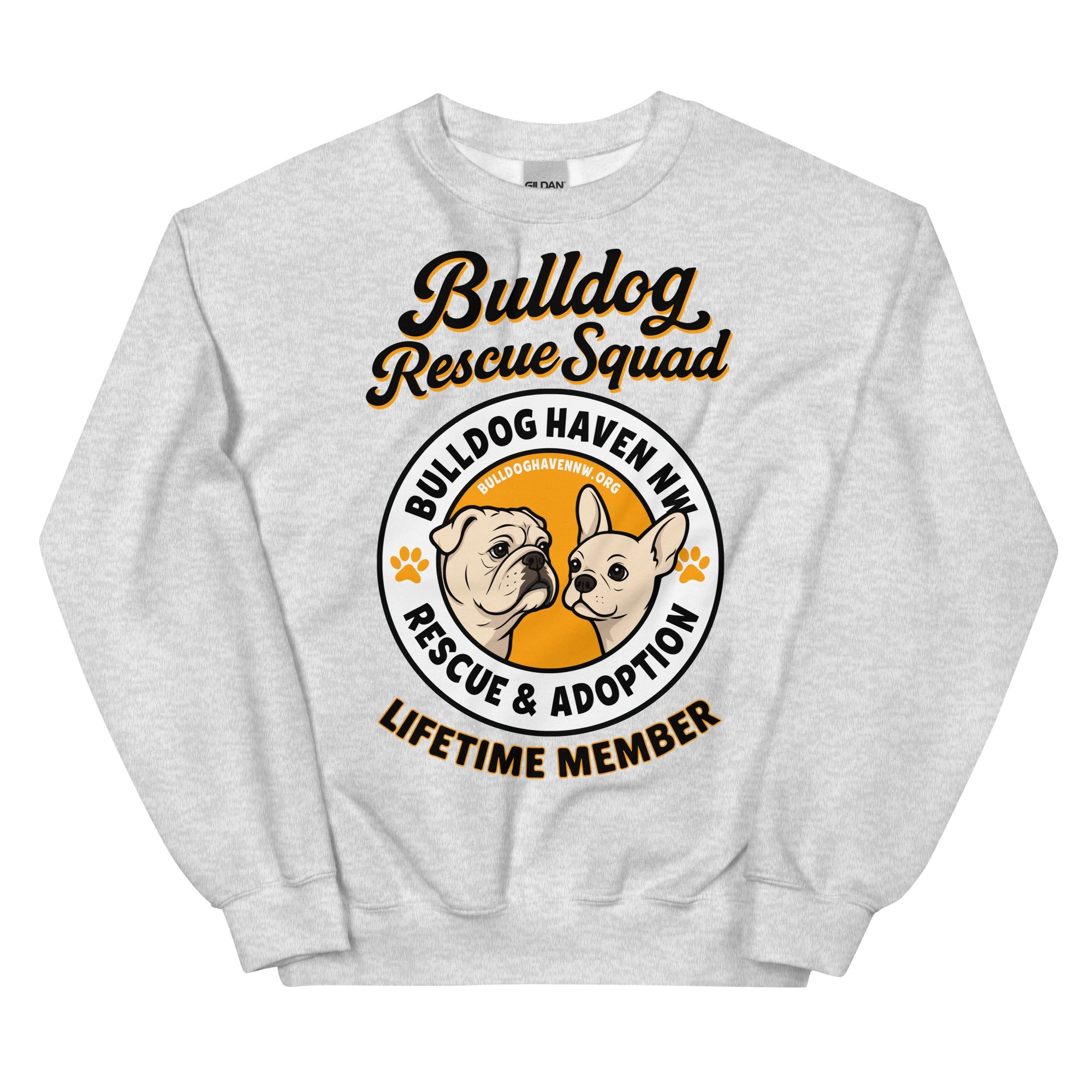 &quot;Bulldog Rescue Squad&quot; Bulldog Haven NW Sweatshirt