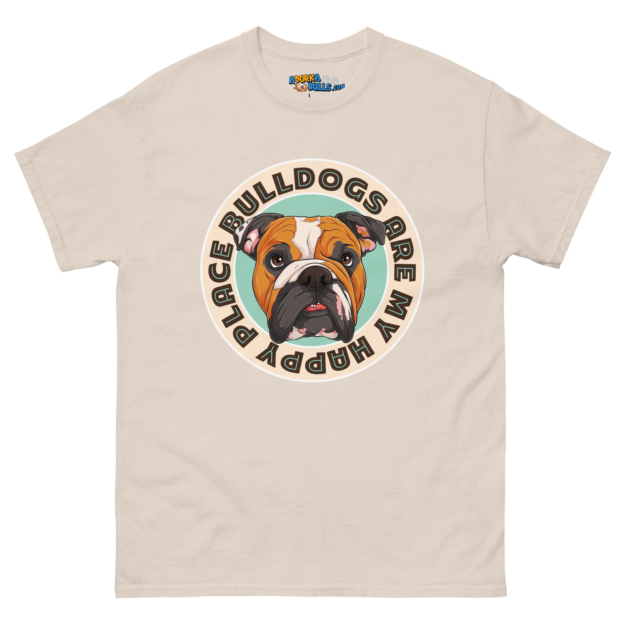 &quot;Bulldogs Are My Happy Place&quot; English Bulldog Men&