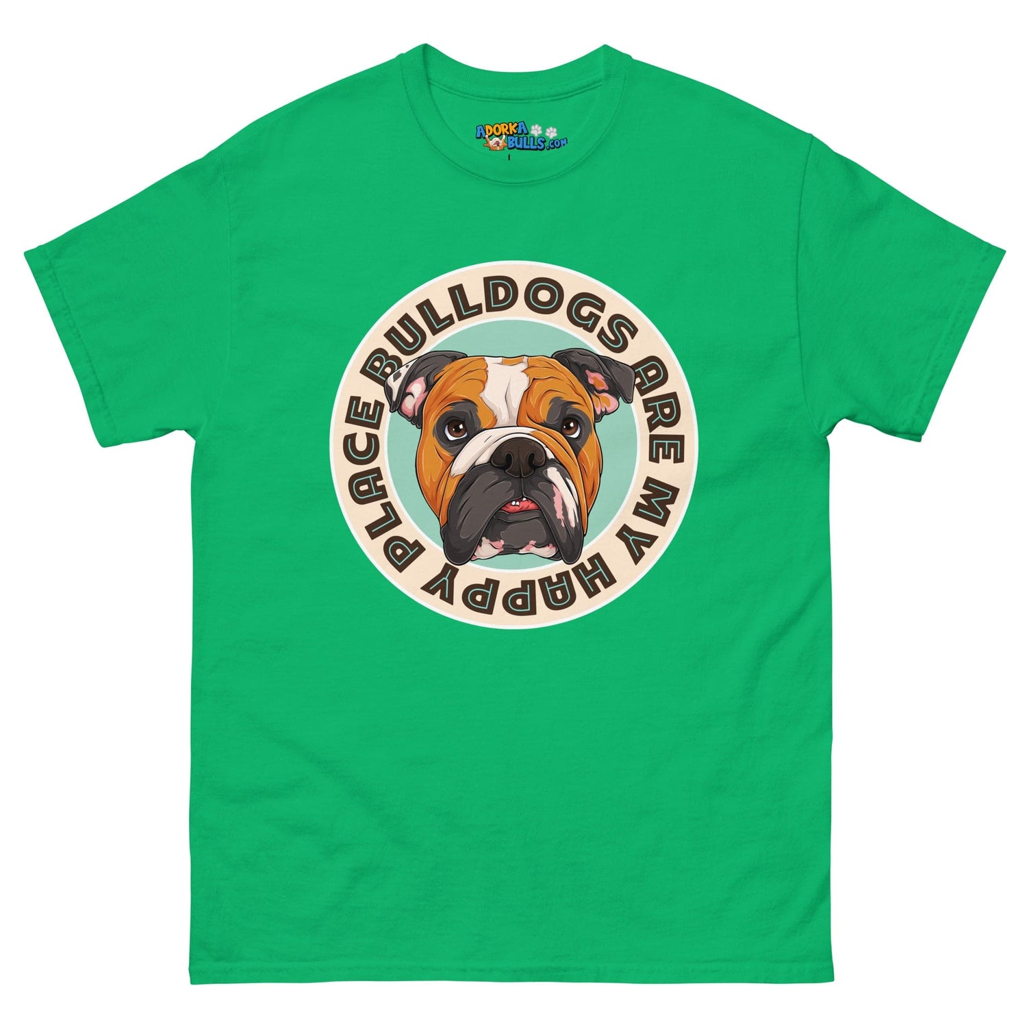 &quot;Bulldogs Are My Happy Place&quot; English Bulldog Men&