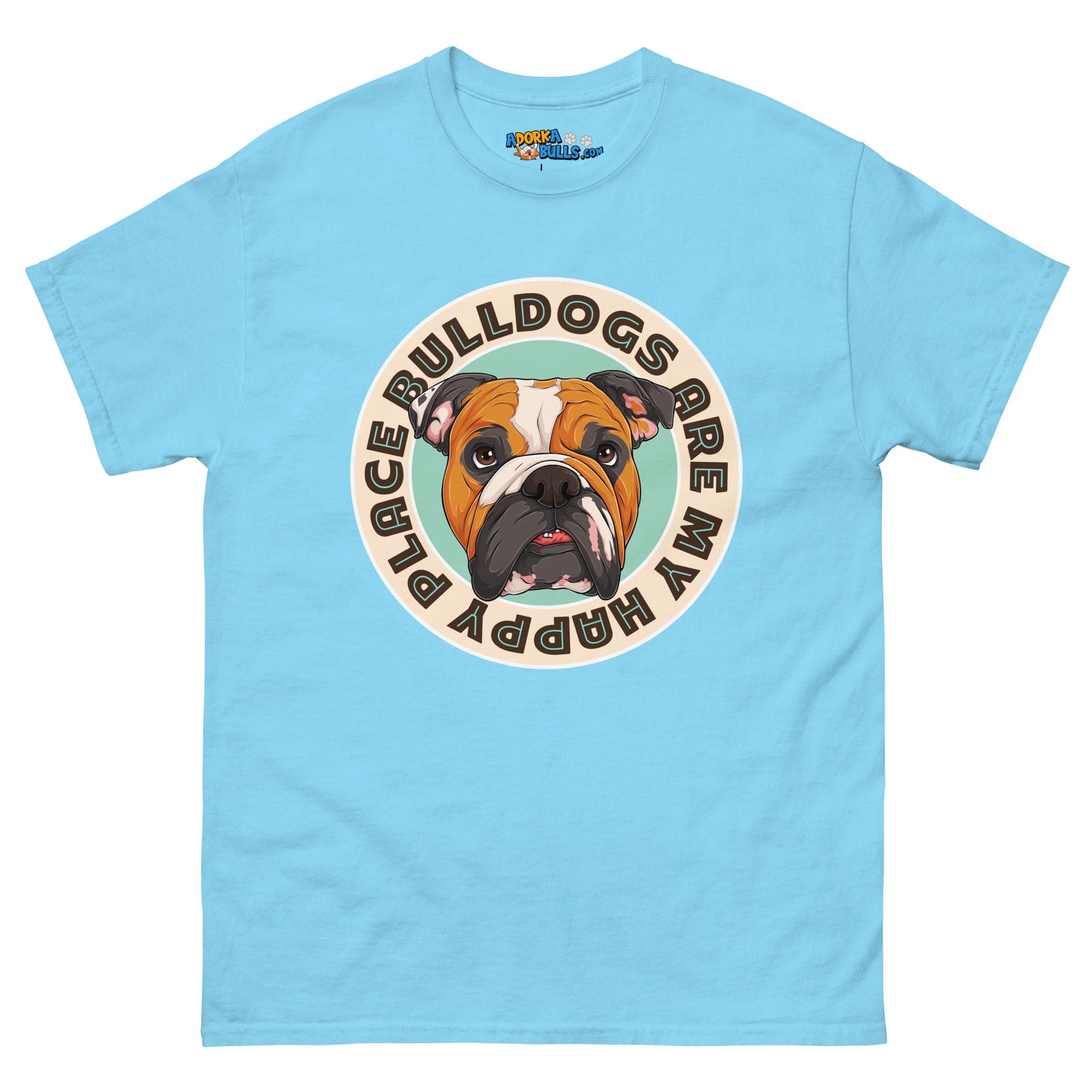 &quot;Bulldogs Are My Happy Place&quot; English Bulldog Men&