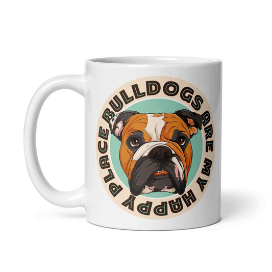 "Bulldogs Are My Happy Place" English Bulldog Mug