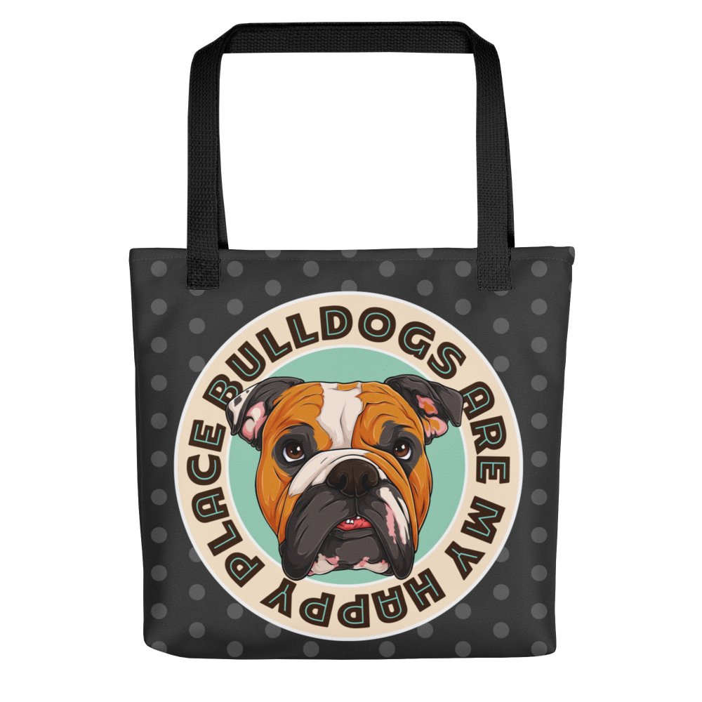 &quot;Bulldogs Are My Happy Place&quot; English Bulldog Tote Bag