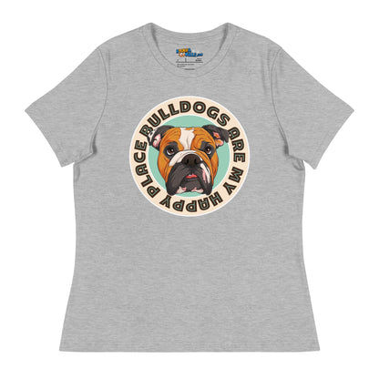 "Bulldogs Are My Happy Place" English Bulldog Women&