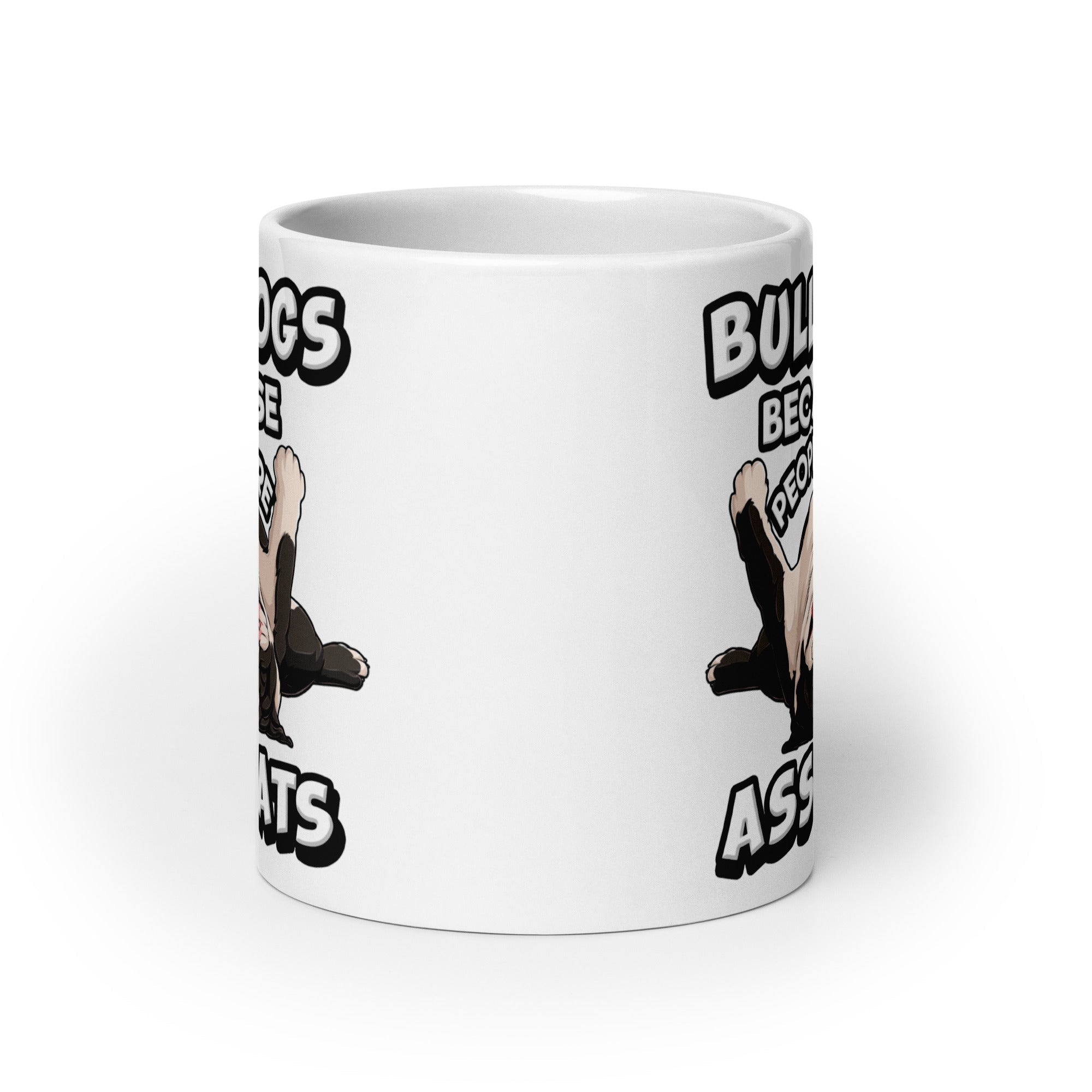 "Bulldogs Because People Are Asshats" Mug (20oz)