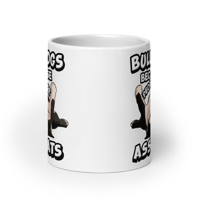 "Bulldogs Because People Are Asshats" Mug (20oz)