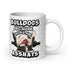 "Bulldogs Because People Are Asshats" Mug