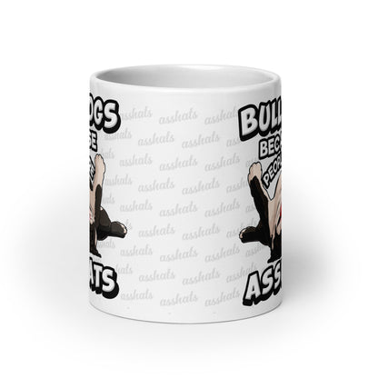 &quot;Bulldogs Because People Are Asshats&quot; Mug