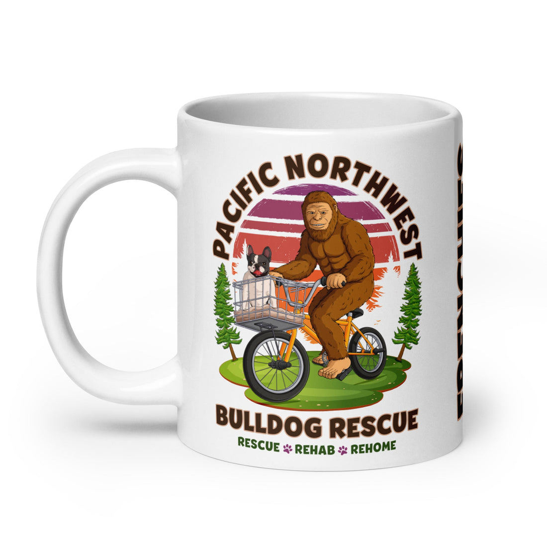 "Bulldogs & Bigfoot" Pacific Northwest Bulldog Rescue Mug