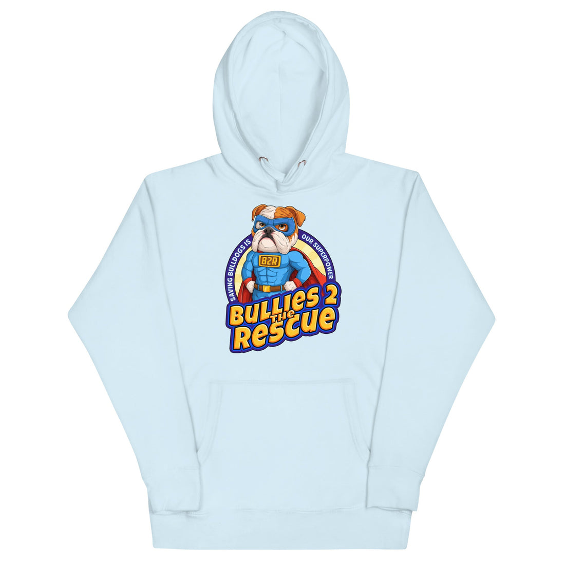 Bullies 2 the Rescue Unisex Hoodie