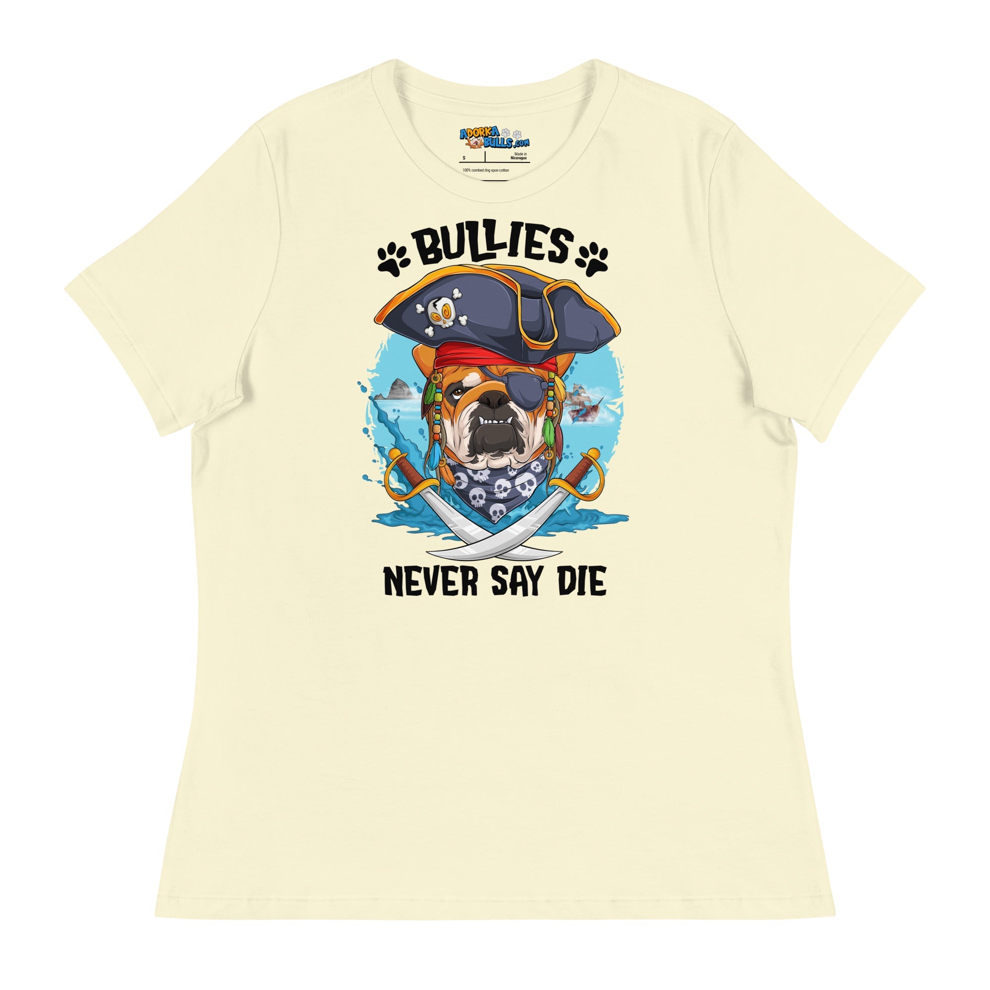 &quot;Bullies Never Say Die&quot; English Bulldog Pirate Women’s Relaxed Tee