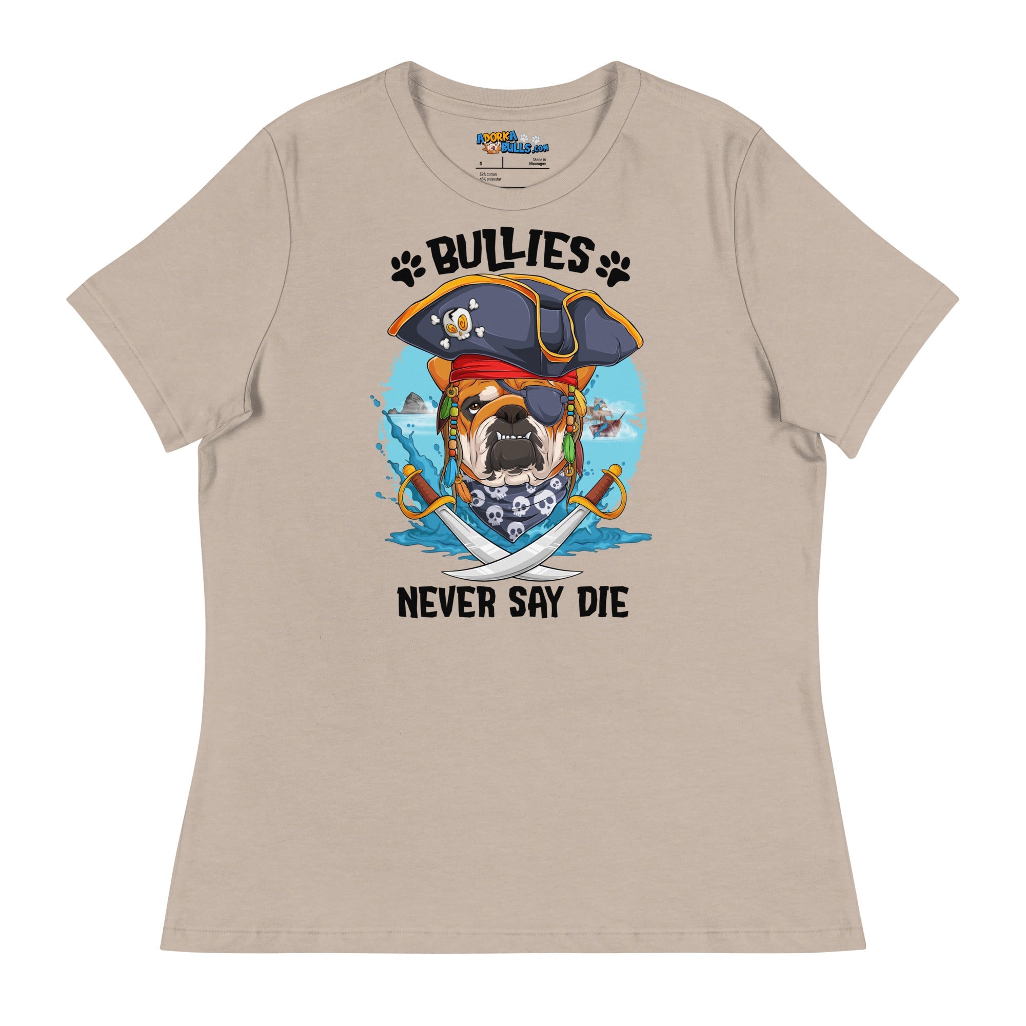 &quot;Bullies Never Say Die&quot; English Bulldog Pirate Women’s Relaxed Tee