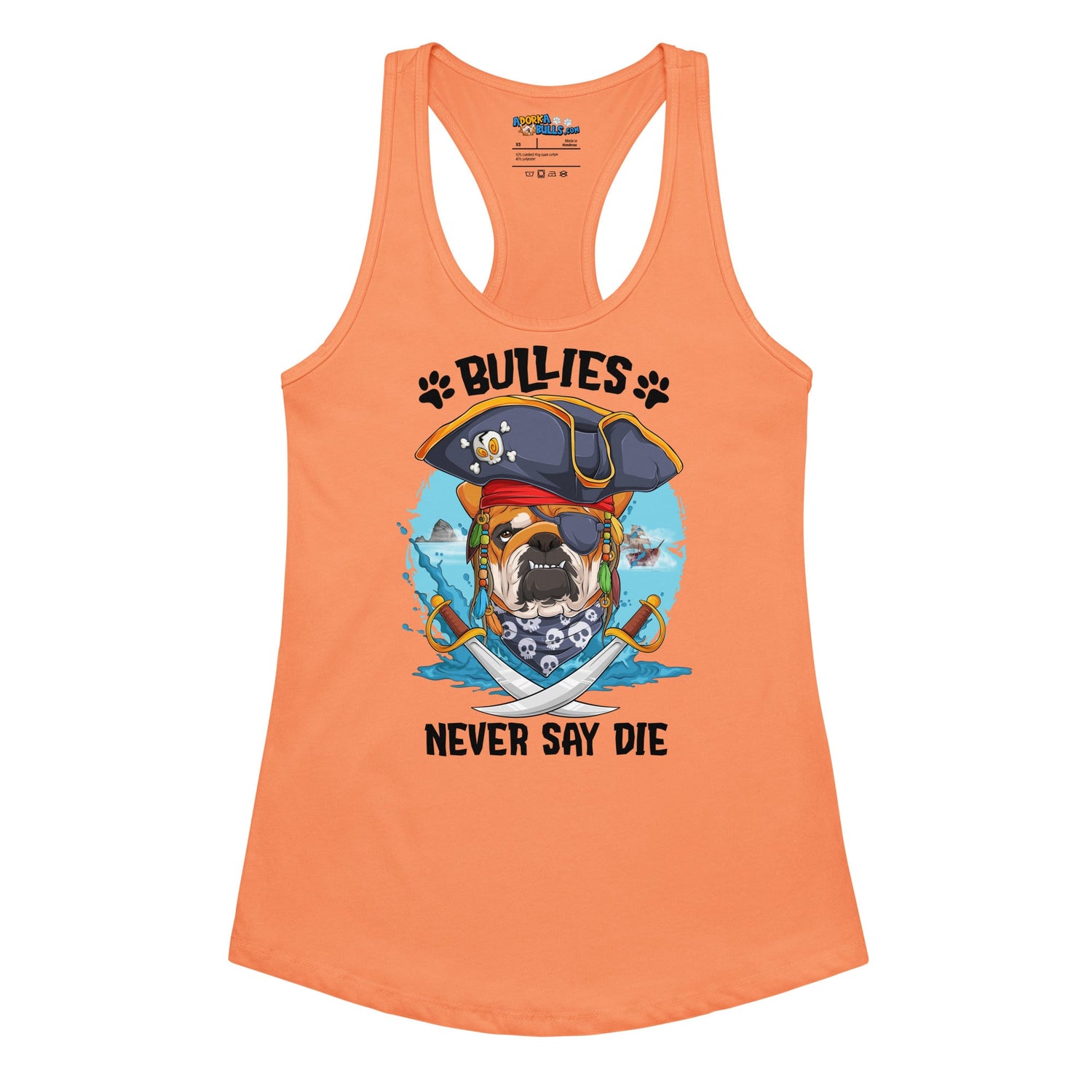 &quot;Bullies Never Say Die&quot; English Bulldog Pirate Women’s Tank