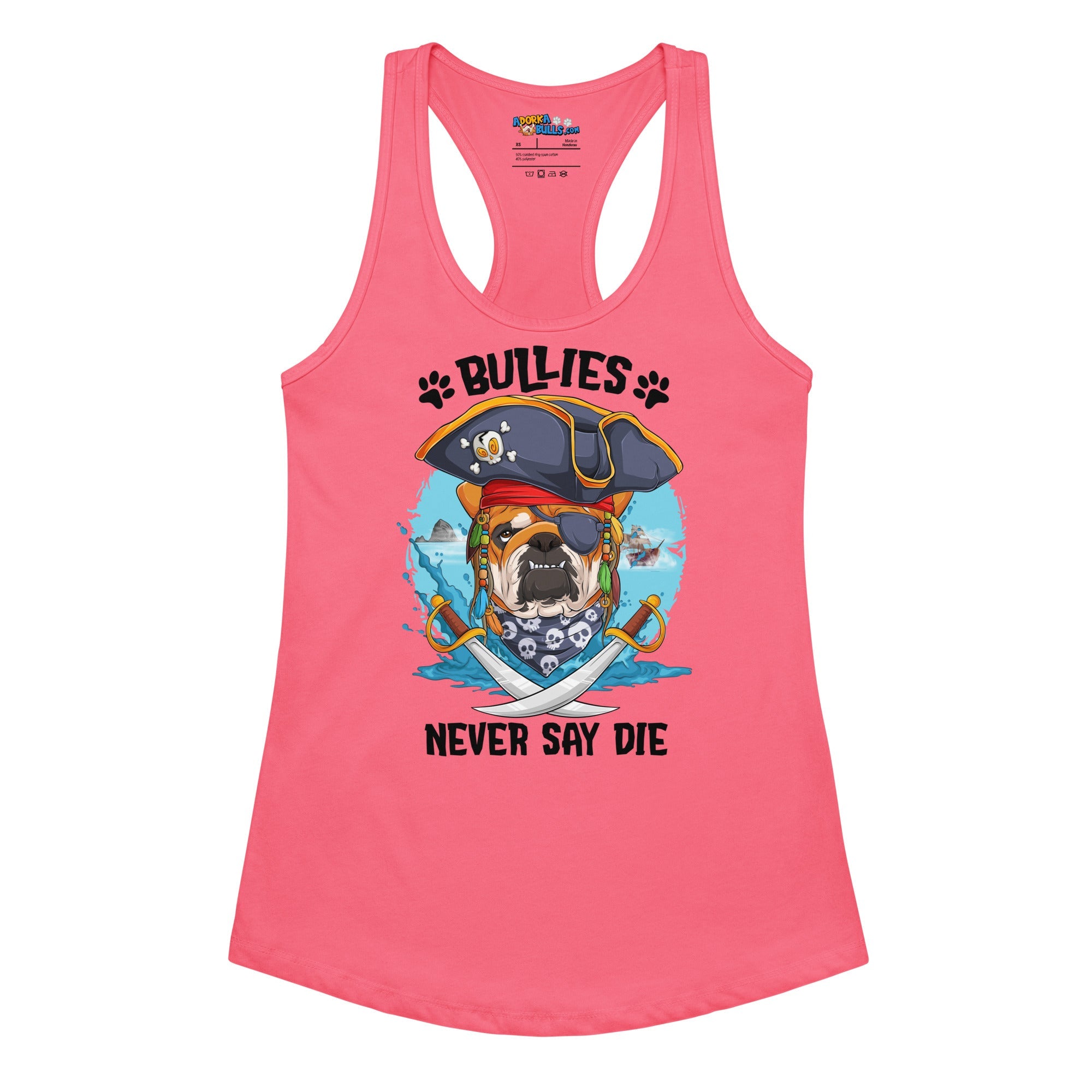 &quot;Bullies Never Say Die&quot; English Bulldog Pirate Women’s Tank