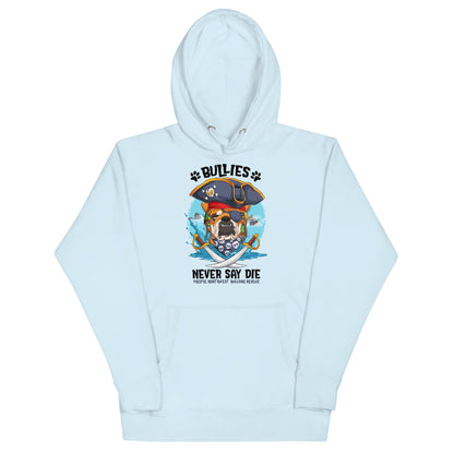 &quot;Bullies Never Say Die&quot; Pacific Northwest Bulldog Rescue Unisex Hoodie