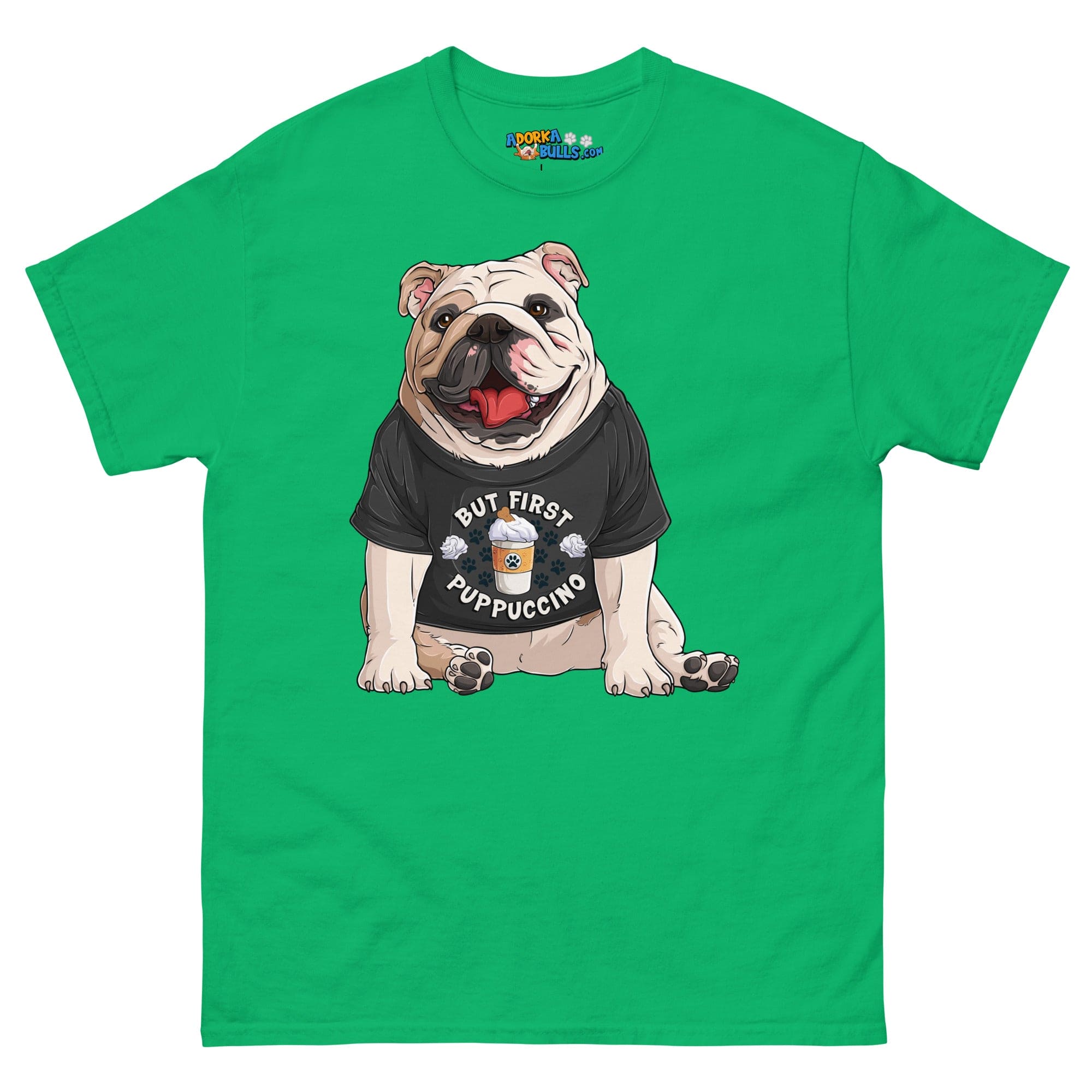 &quot;But First Puppucinno&quot; English Bulldog Men&