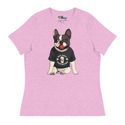 &quot;But First Puppucinno&quot; French Bulldog Women&