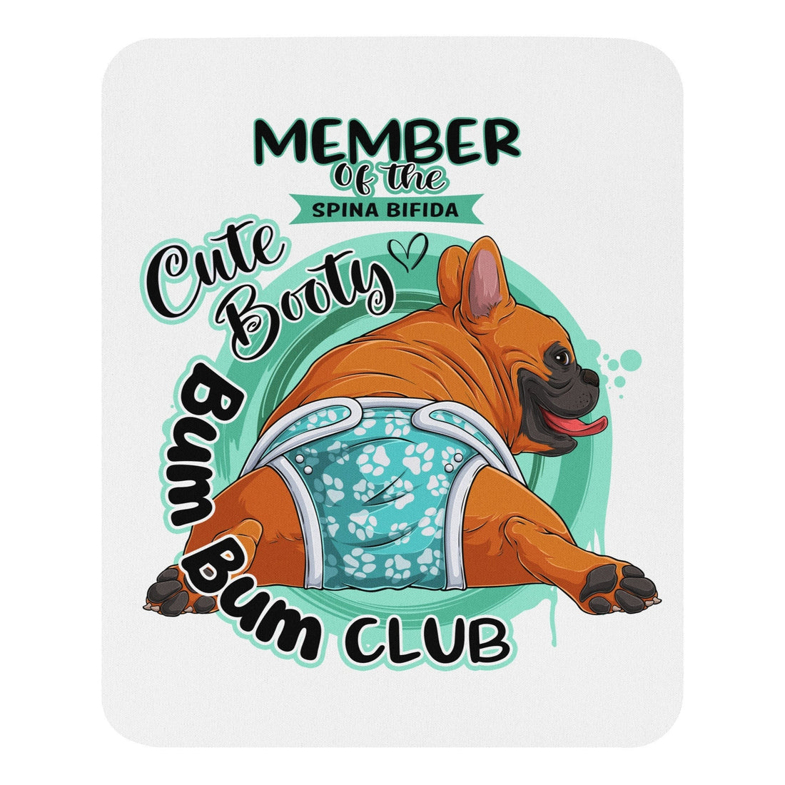 &quot;Cute Booty Bum Bum Club&quot; Mouse Pad | Red &amp; White Colored Female French Bulldog with Spina Bifida