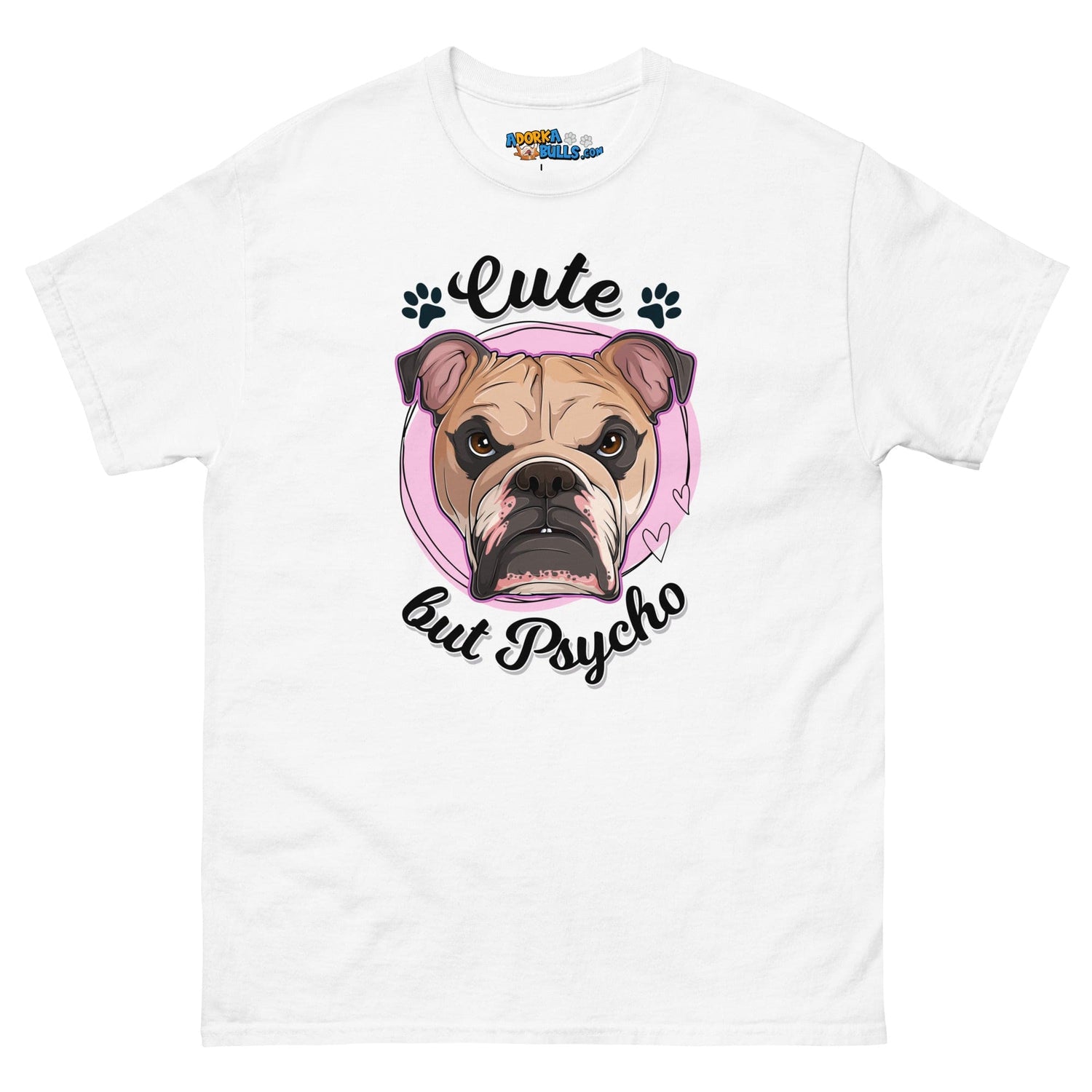 &quot;Cute But Psycho&quot; English Bulldog Men&