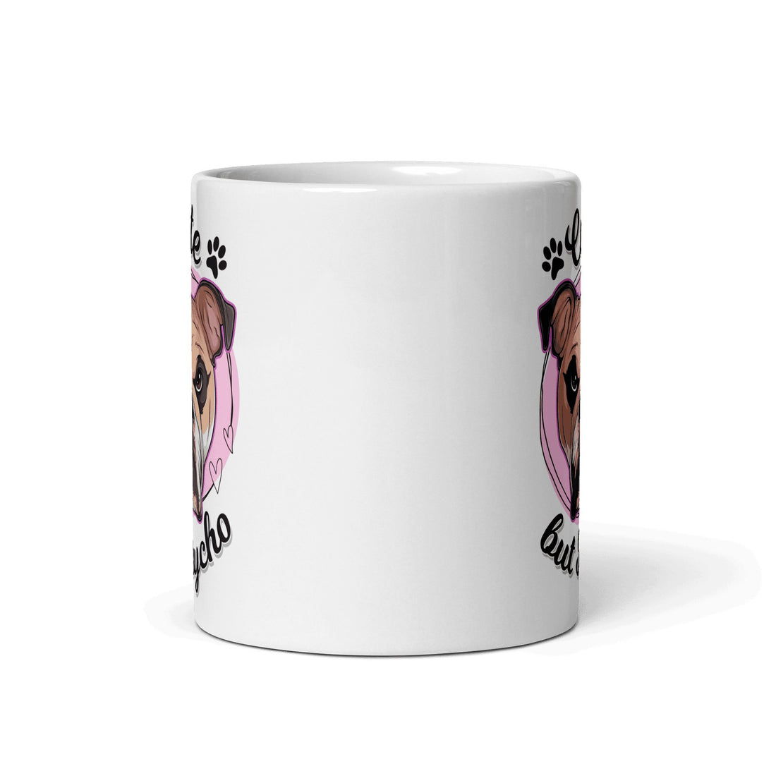 "Cute But Psycho" English Bulldog Mug