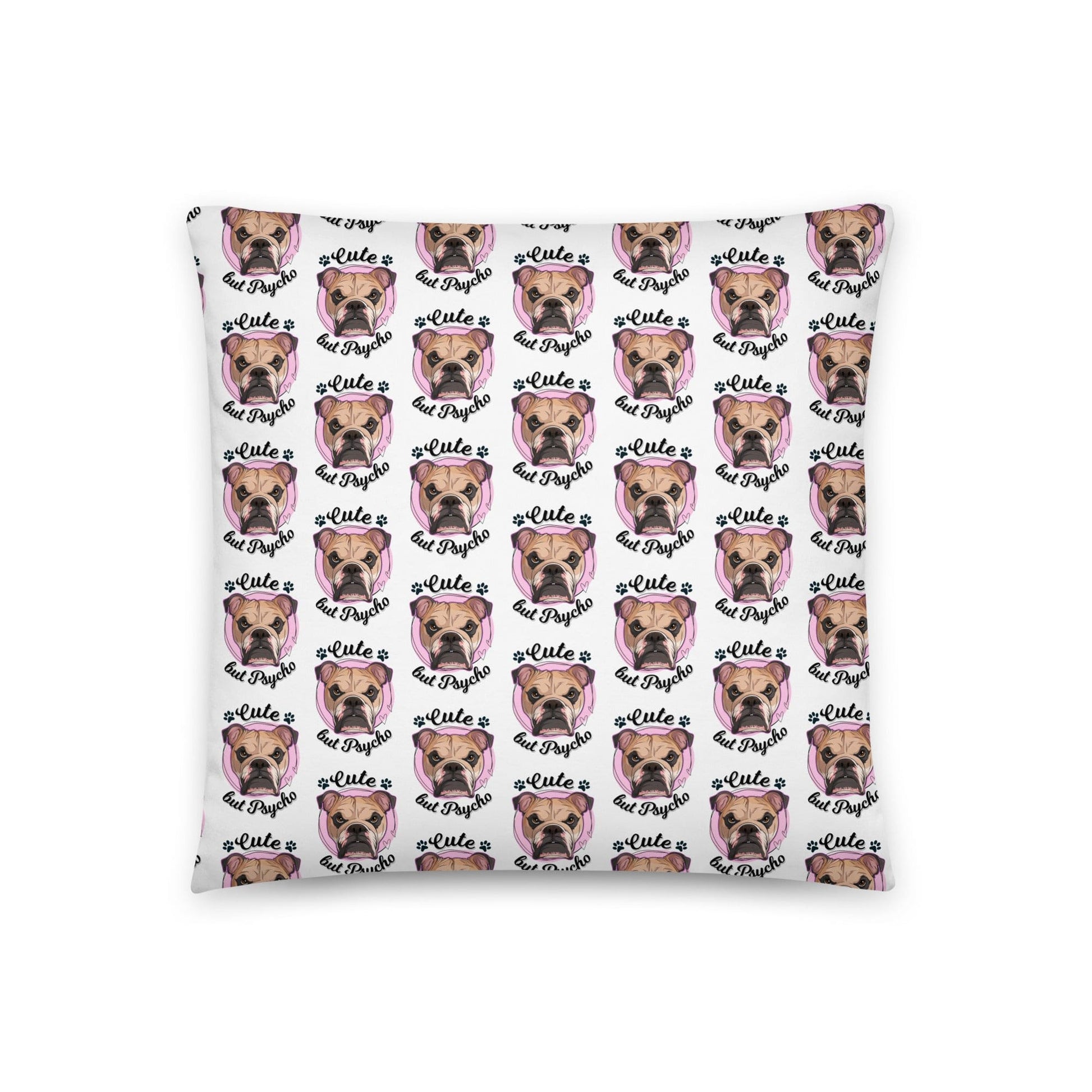 "Cute but Psycho" English Bulldog Throw Pillow