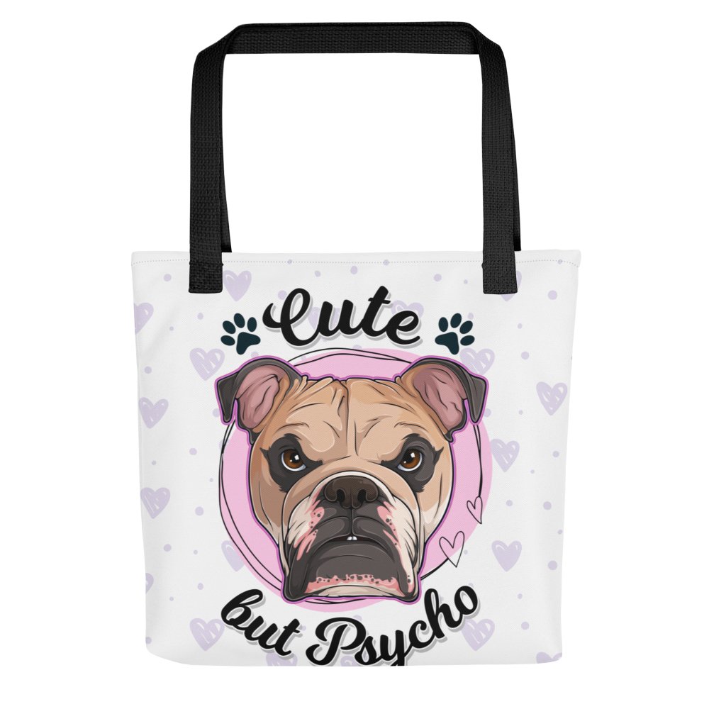 "Cute But Psycho" English Bulldog Tote Bag