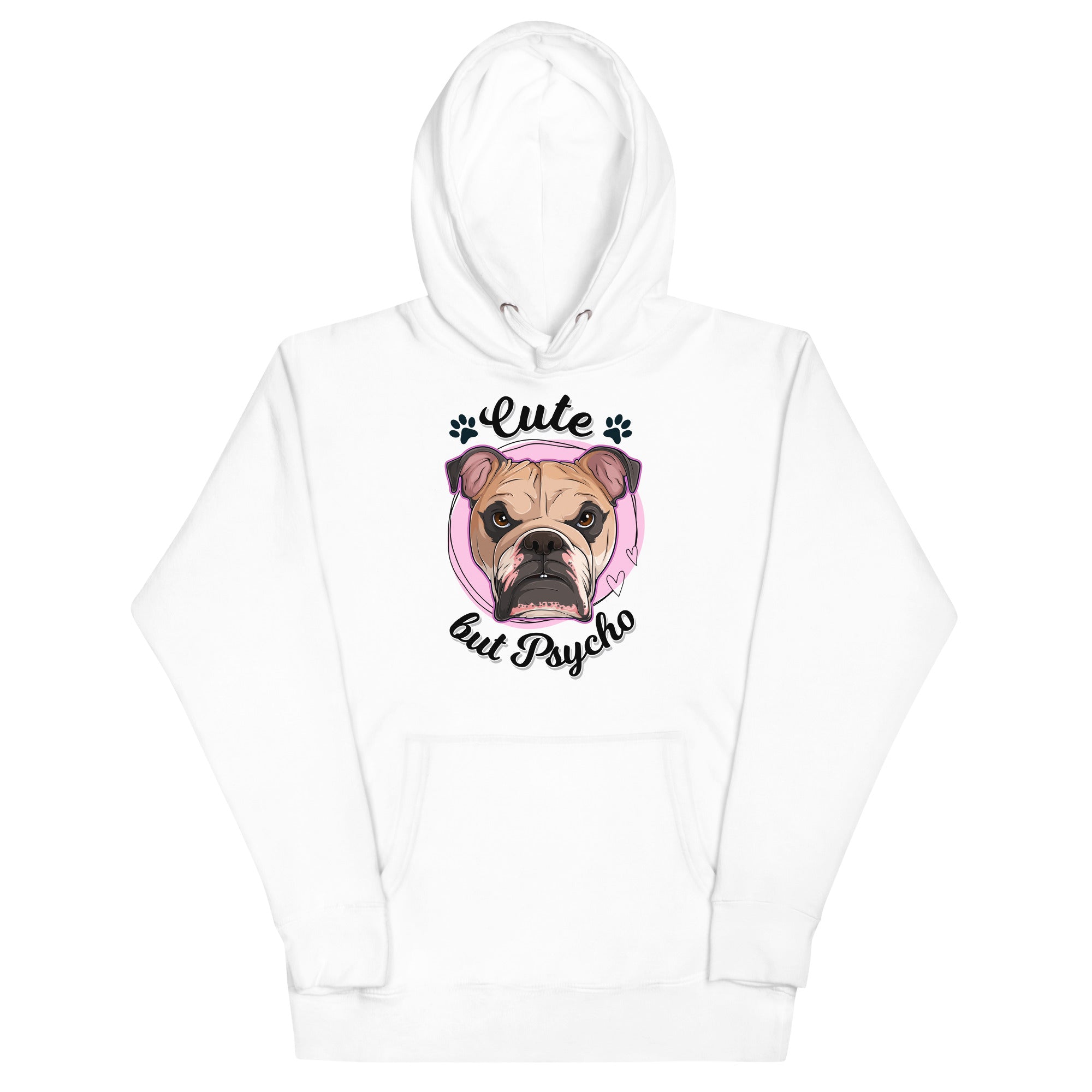 &quot;Cute But Psycho&quot; English Bulldog Unisex Hoodie