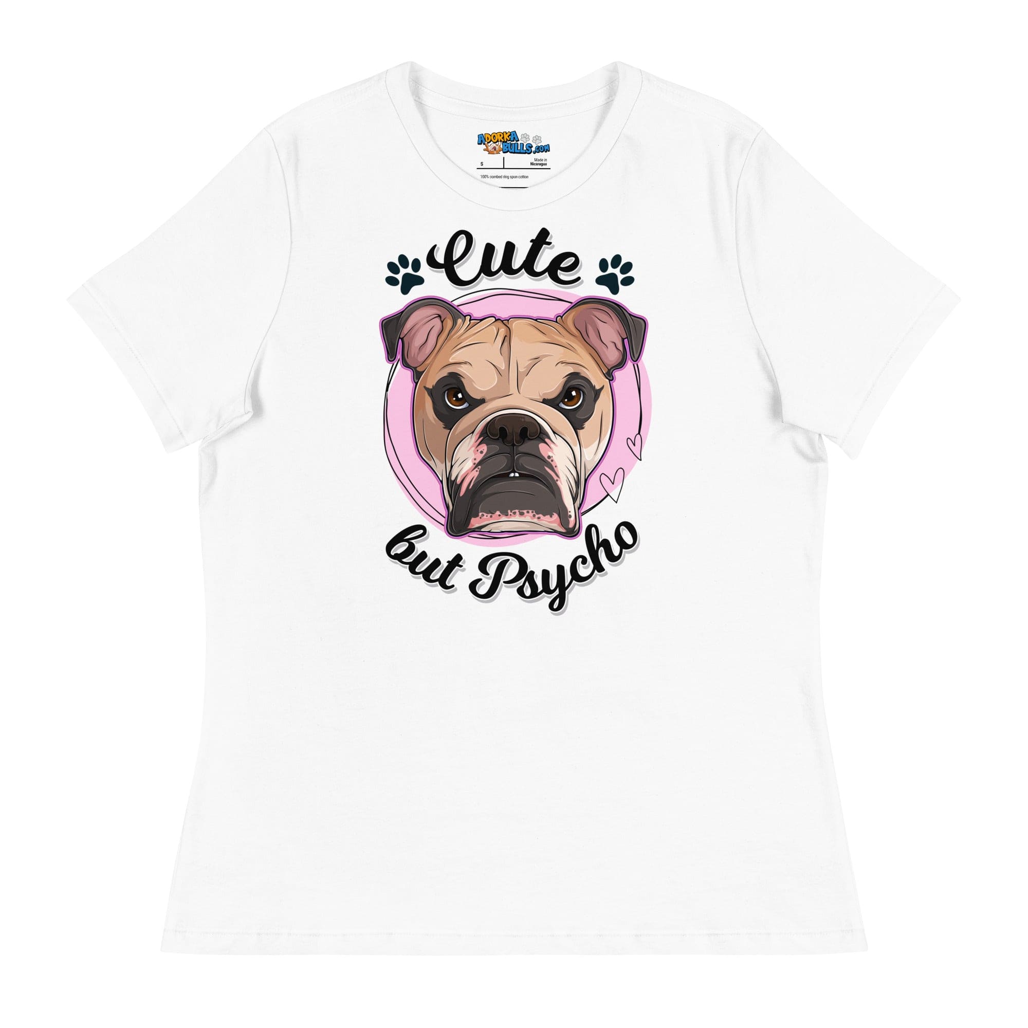 &quot;Cute But Psycho&quot; English Bulldog Women&