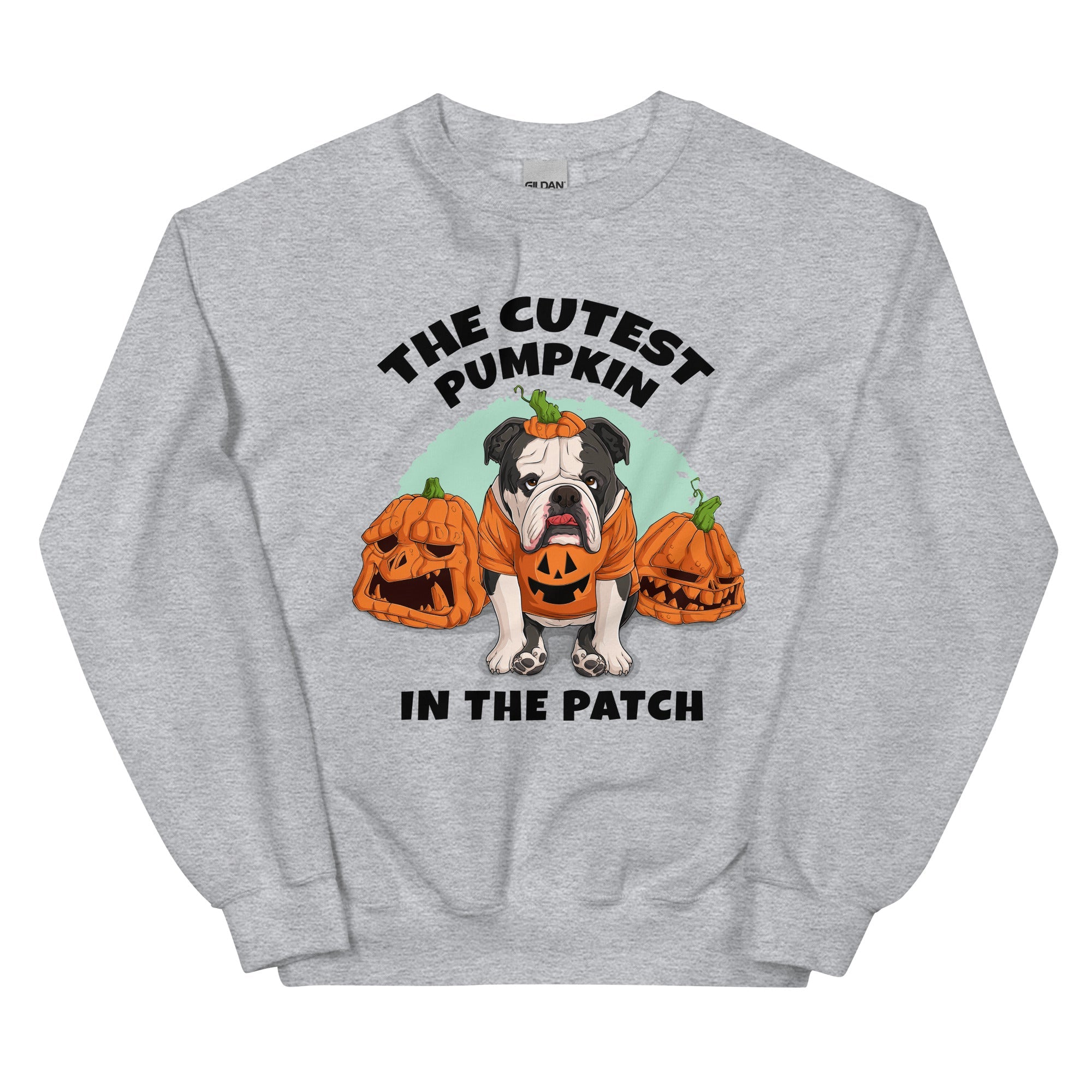 &quot;Cutest Pumpkin in the Patch&quot; Bulldog Unisex Sweatshirt | B&amp;W Colored