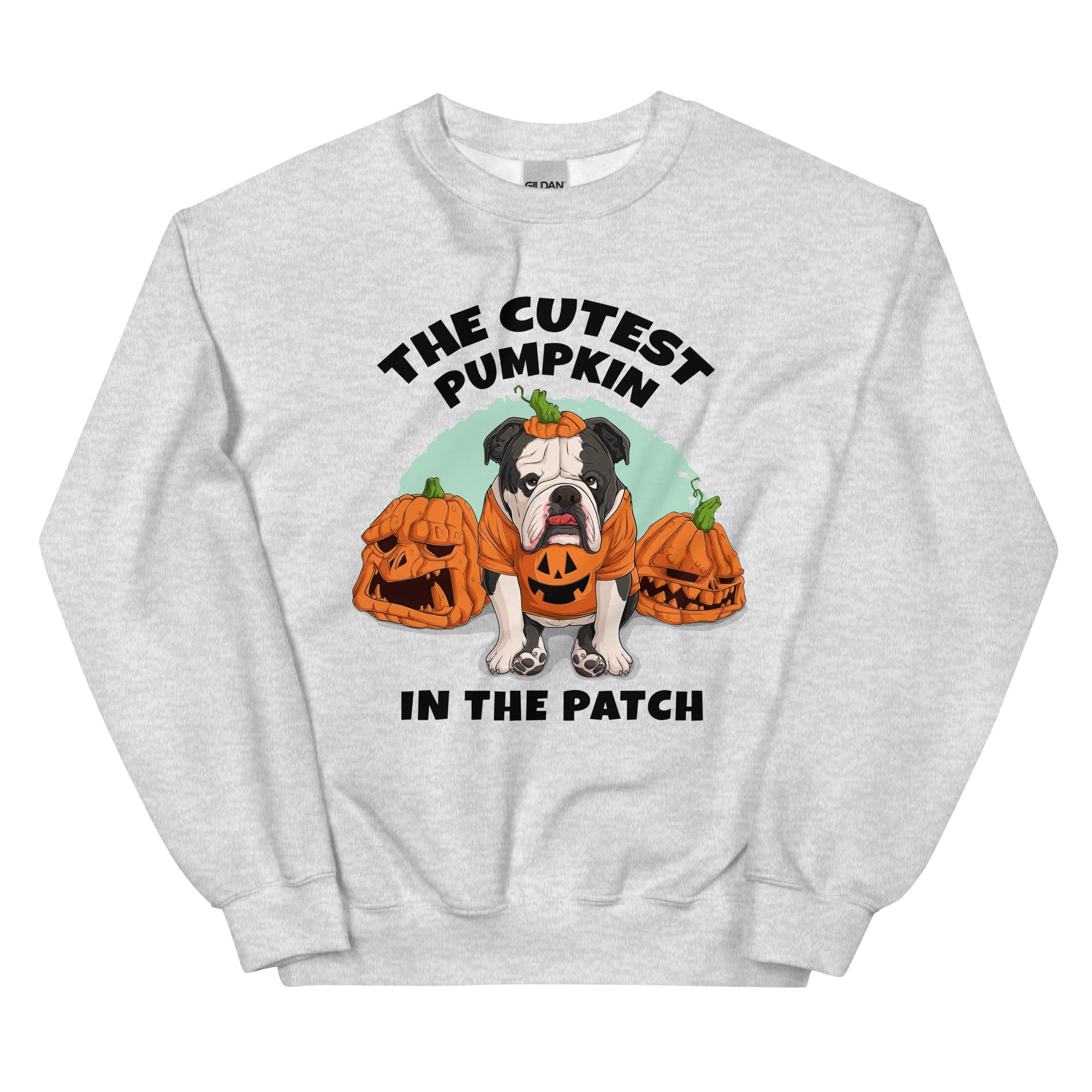 &quot;Cutest Pumpkin in the Patch&quot; Bulldog Unisex Sweatshirt | B&amp;W Colored