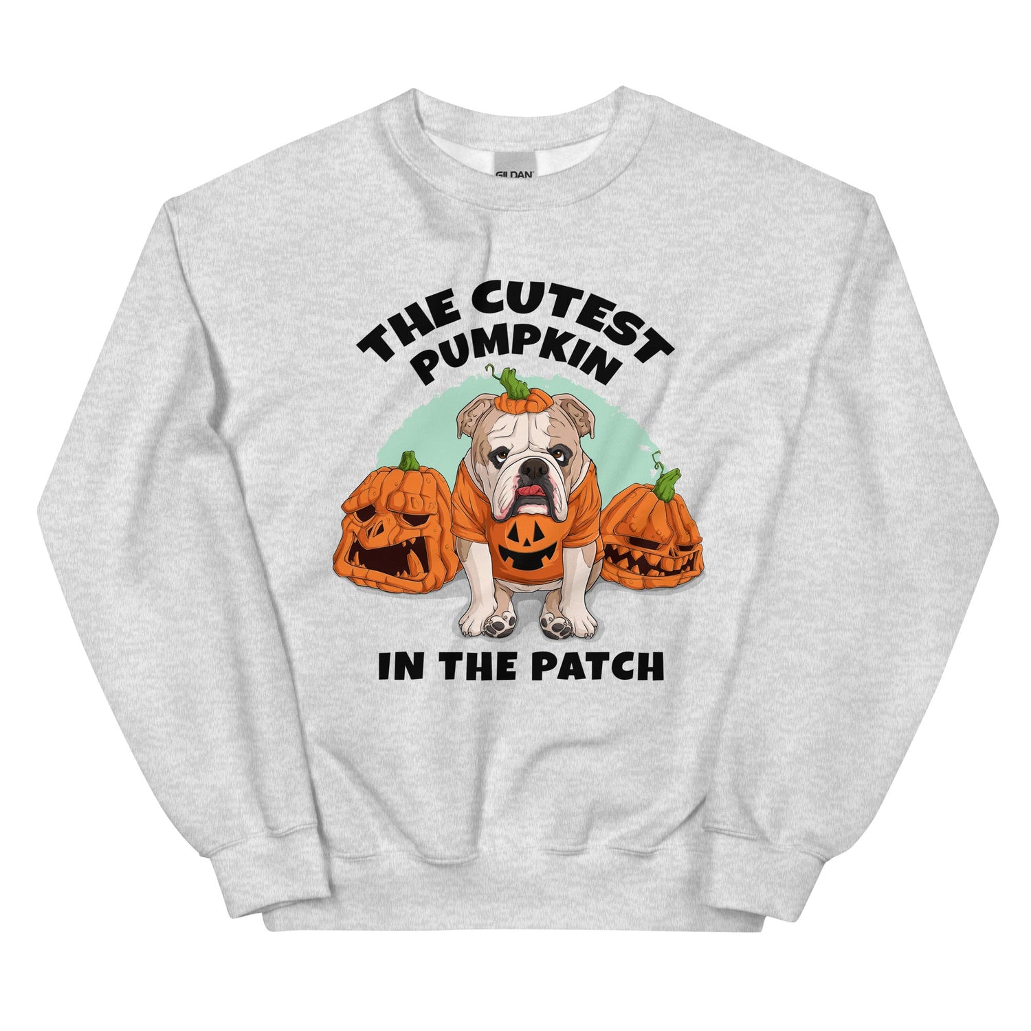 &quot;Cutest Pumpkin in the Patch&quot; Bulldog Unisex Sweatshirt | Fawn &amp; White Colored