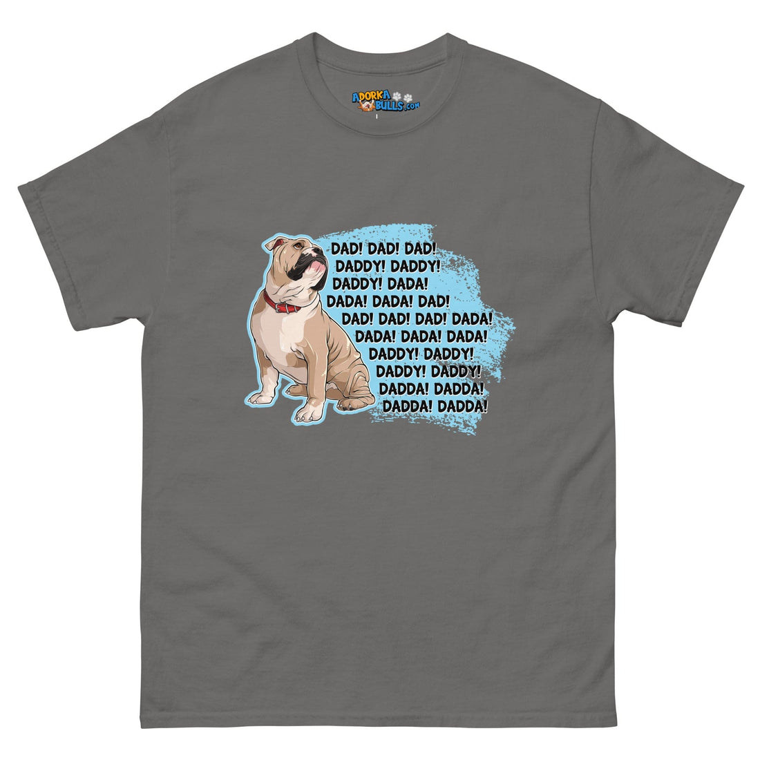 &quot;Dad, Daddy, Dada&quot; English Bulldog Men&