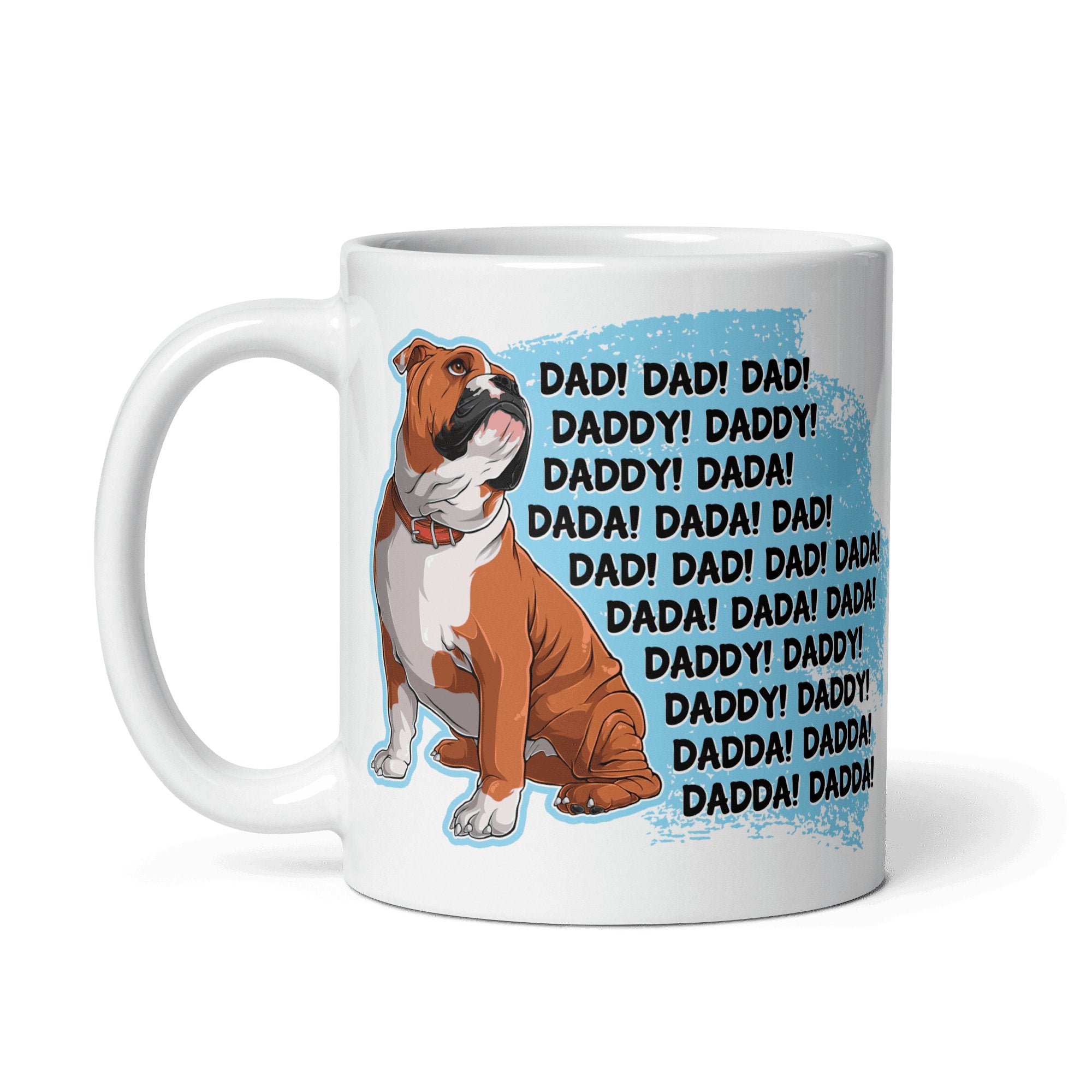 "Dad Daddy Dada" English Bulldog Mug