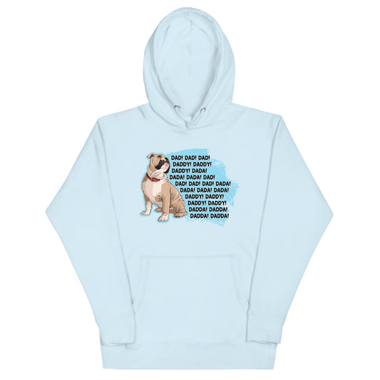 "Dad Daddy Dada" English Bulldog Unisex Hoodie | Fawn & White Colored