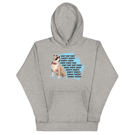 "Dad Daddy Dada" English Bulldog Unisex Hoodie | Fawn & White Colored