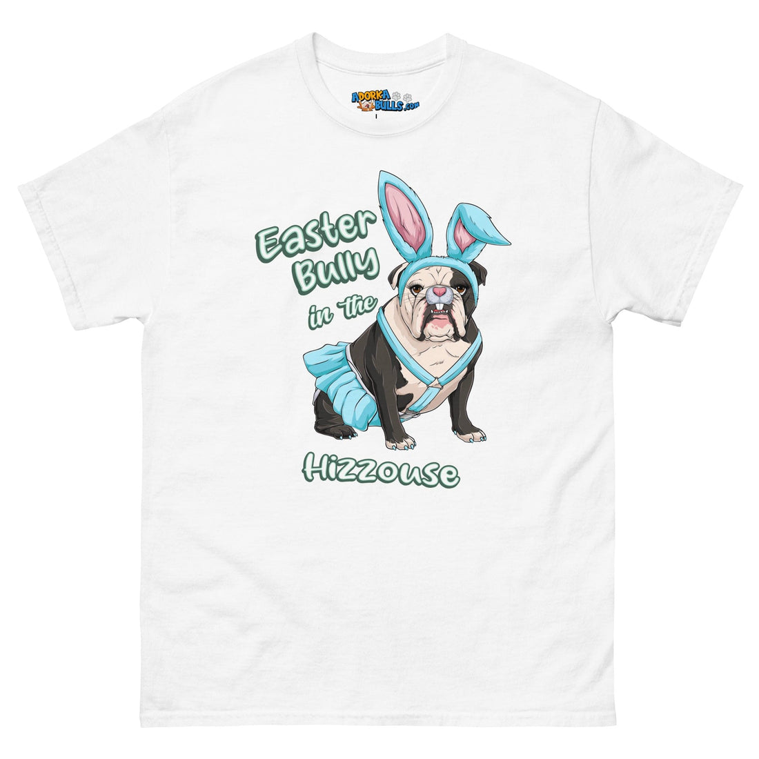 Easter Bully in the Hizzouse Men&